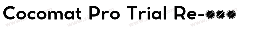 Cocomat Pro Trial Re字体转换 Cocomat Pro Trial Re字体转换